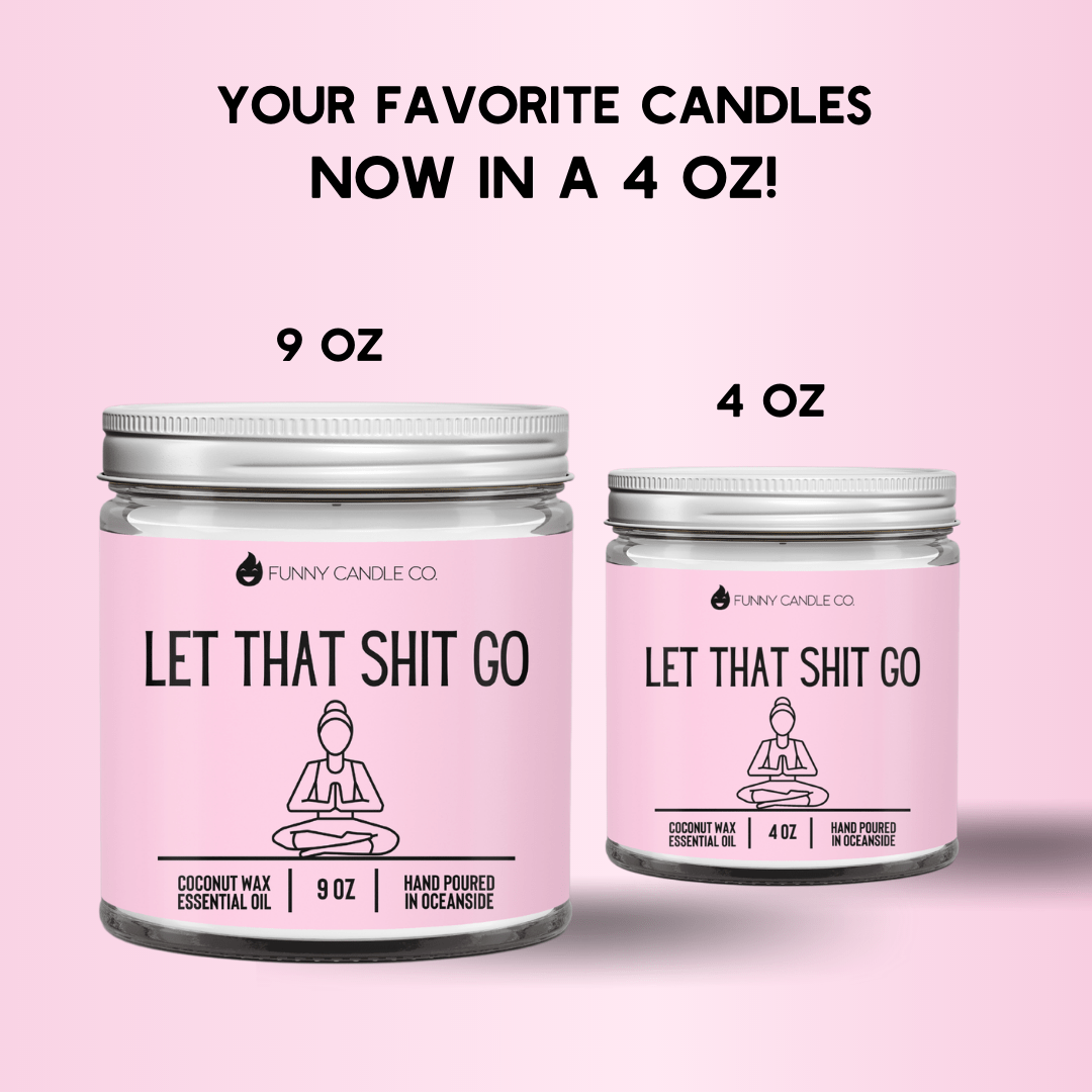 Let That Shit Go (pink) - Funny Candle - Rise and Shine Custom Creations